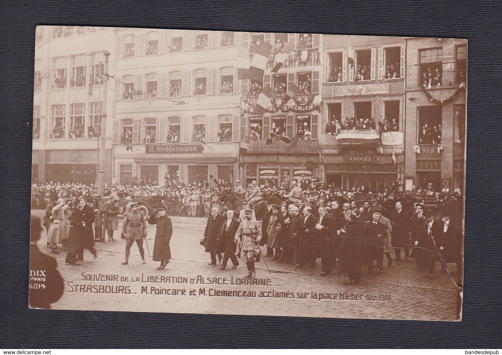 Souvenir Liberation Alsace Lorraine  Strasbourg Poincare Et Clemenceau Acclames Sur La Place Kleber Dec. 1918 - Strasbourg
