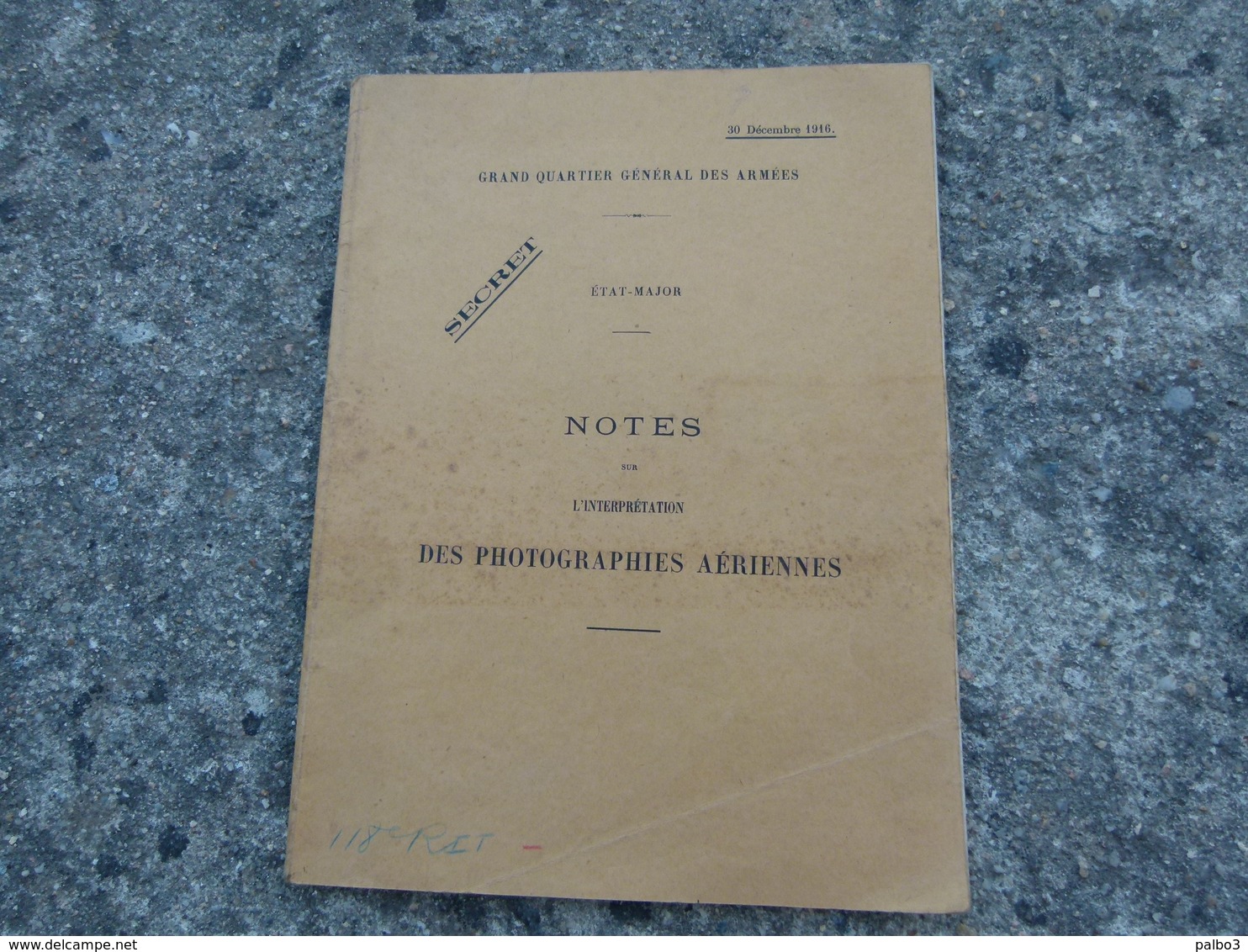 SECRET Rare Manuel Livre Etat Major Notes Sur L'interprétations Des Photographies Aeriennes 1916 - 1914-18