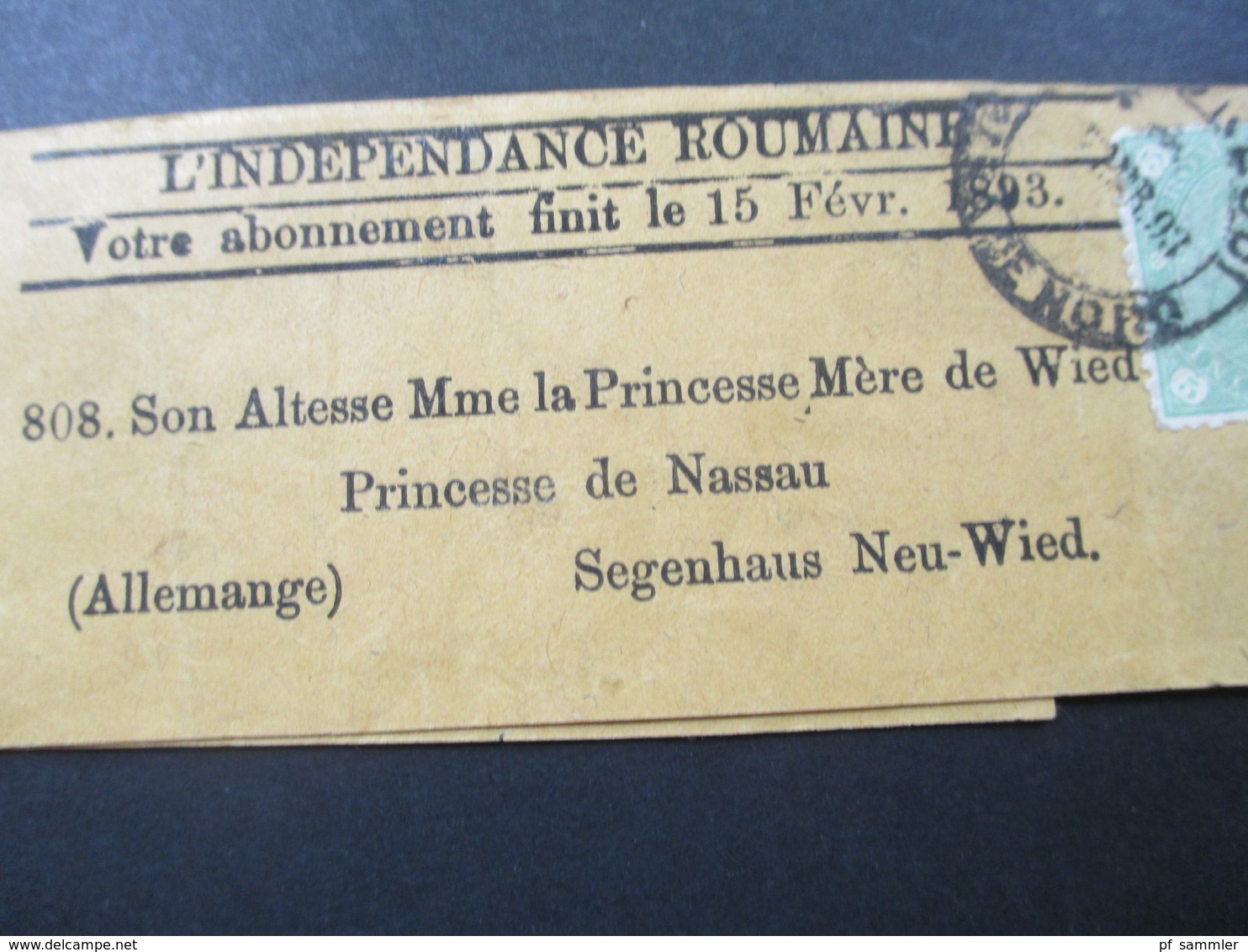 Streifband 1893 An Die Princesse De Nassau / Prinzessin Marie Fürstin Zu Wied Segenhaus Aus Rumänien. Social Philately - Covers & Documents
