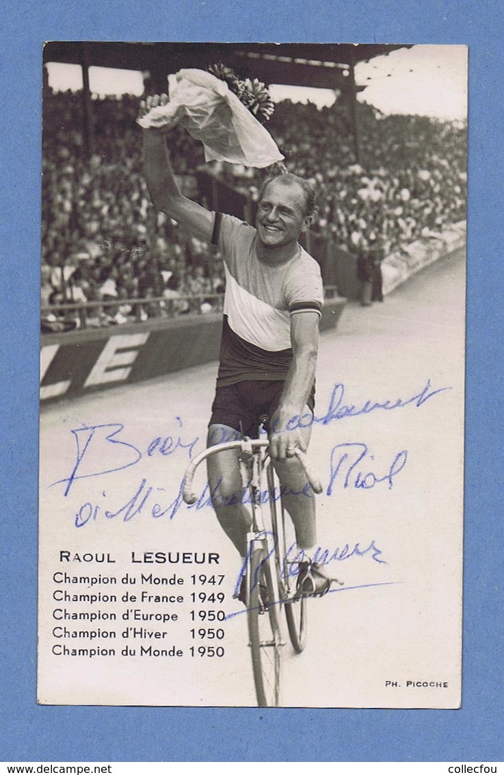 Raoul LESUEUR Photo Véritable Format Carte Postale. Dédicacée. Photo Picoche. - Cyclisme