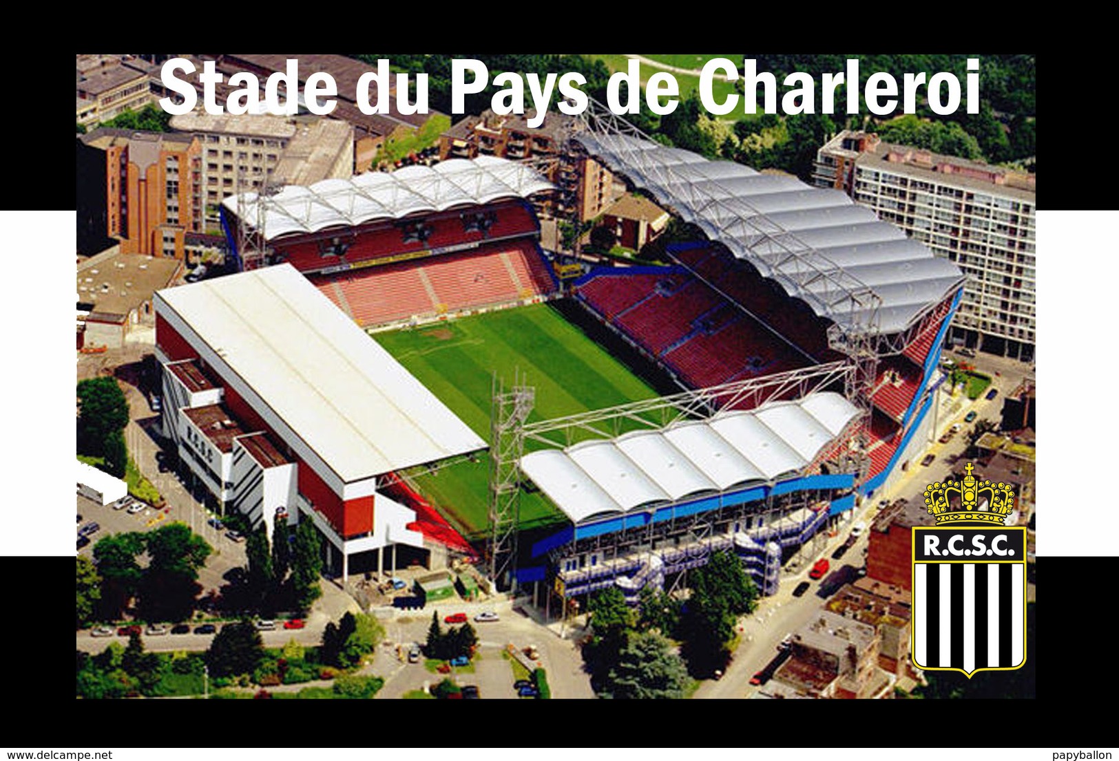 CP.STADE .   CHARLEROI  BELGIQUE  STADE DU PAYS DE CHARLEROI # CS. 585 - Soccer
