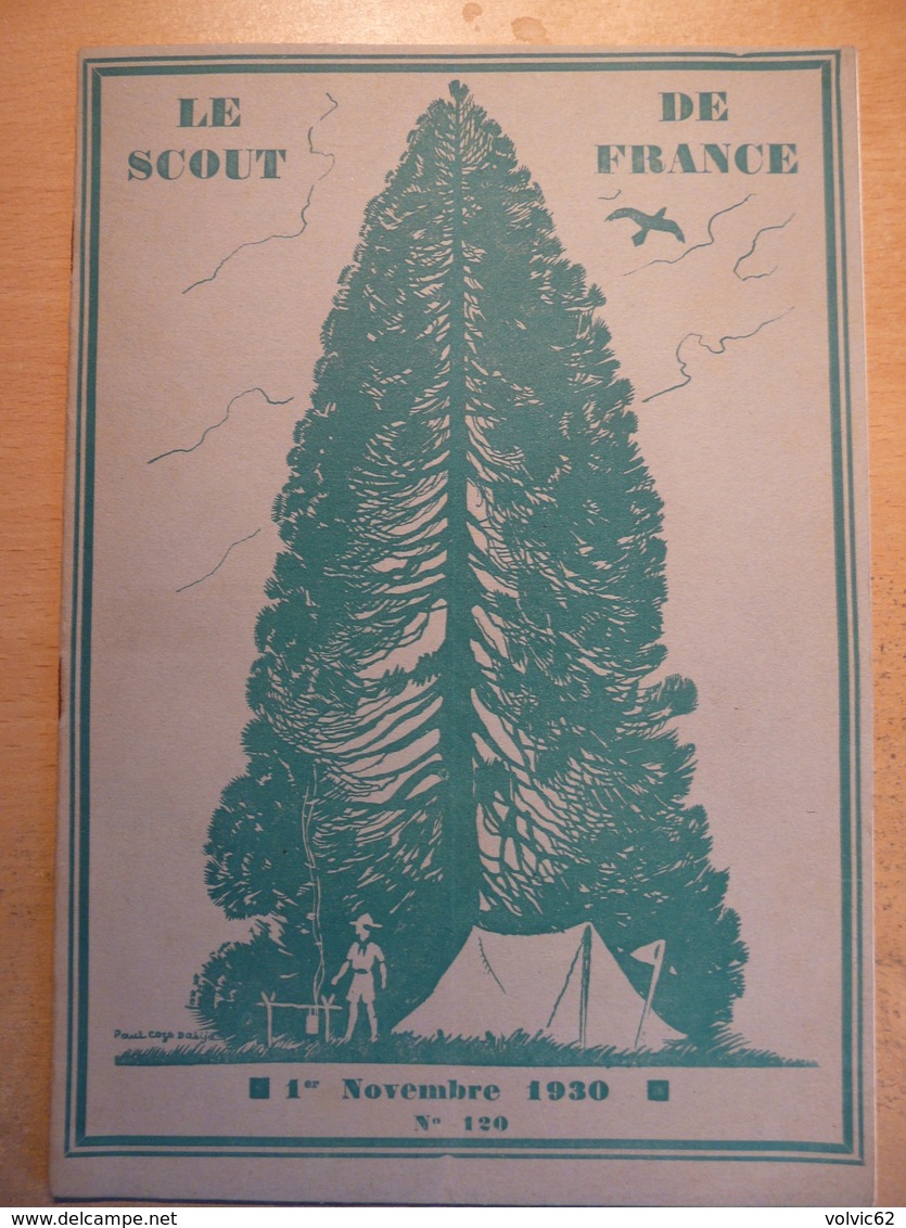 Revue Scout De France 120 1930 Terre D'arles Pont De Plougastel Paul Coze Lourdes Chef Scout De 1921 à 1930 - 1900 - 1949