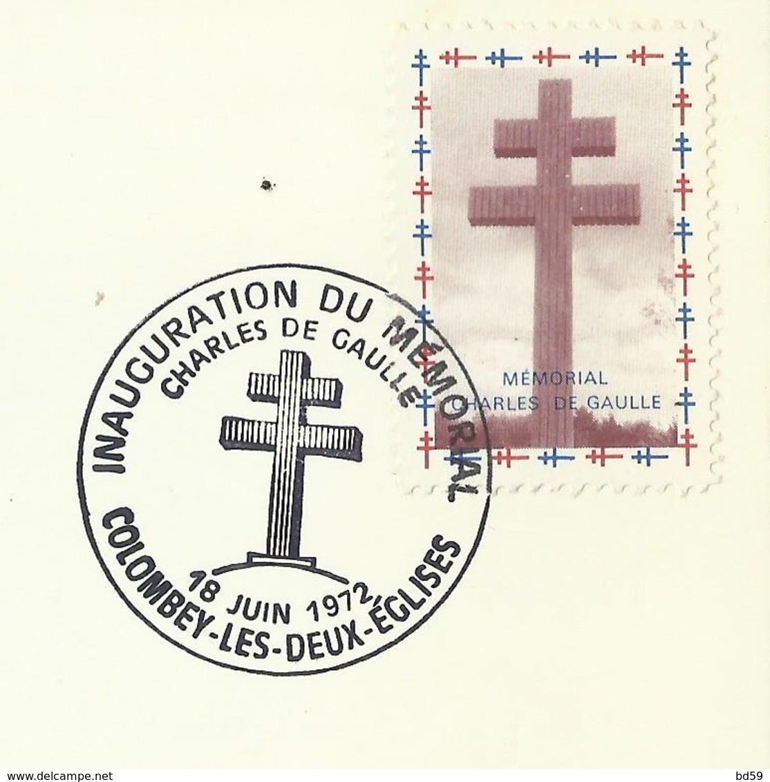 CROIX De COLOMBEY - Vignette Oblitérée Le 18 Juin 1972 - 2 Scans - De Gaulle (Général)