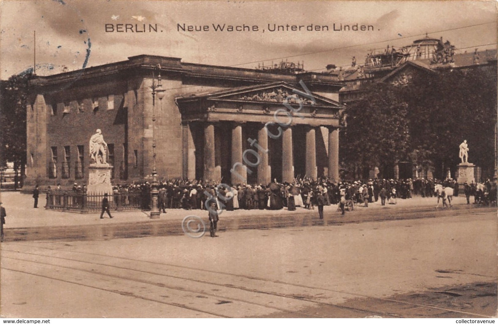 Cartolina Berlin Neue Wache Unter Den Linden 1912 - Non Classificati