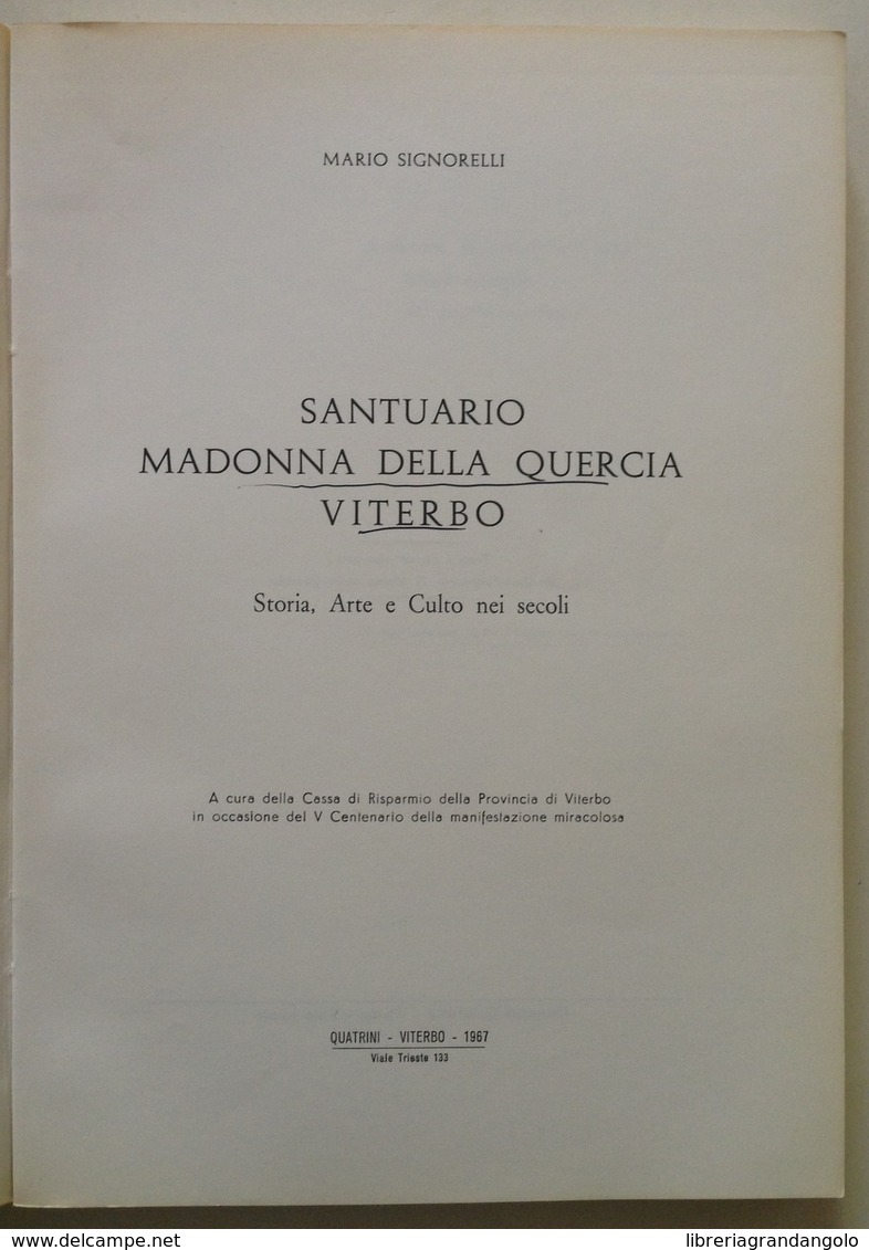 Mario Signorelli Santuario Madonna Della Quercia Viterbo Quatrini Viterbo 1967 - Non Classificati