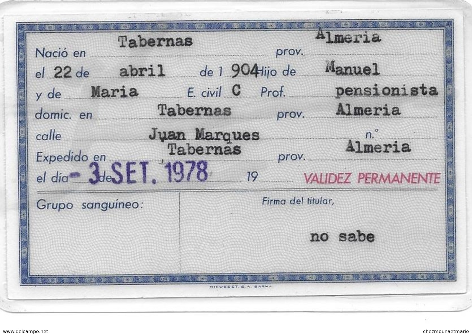 CARTE D IDENTITE 1978 ESPAGNE MANUEL CRUZ NE 1904 TABERNAS - Documents Historiques