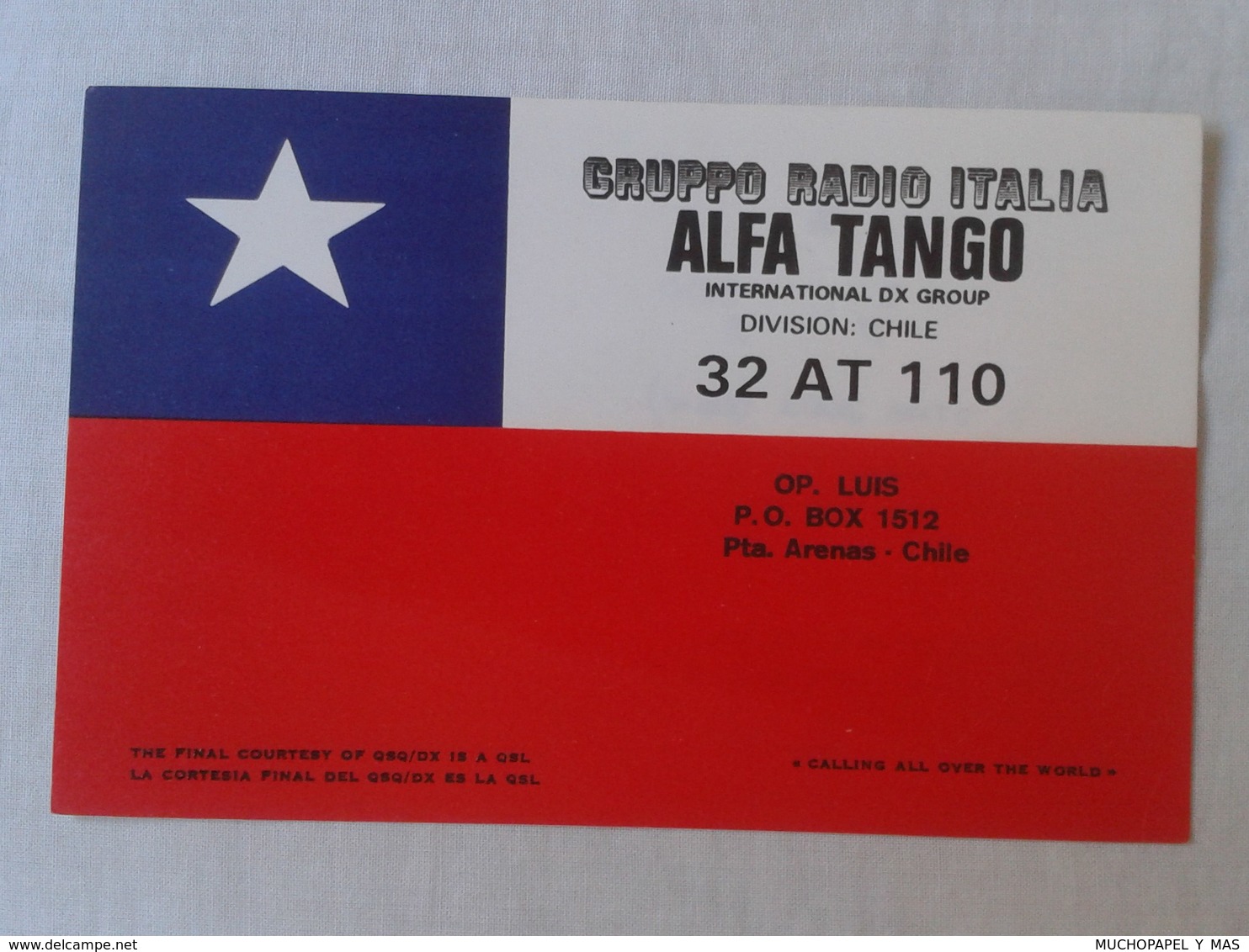 POSTAL POST CARD QSL RADIOAFICIONADOS RADIO AMATEUR GRUPPO ALFA TANGO ITALIA DIVISION CHILE CHILI FLAG BANDERA..VE FOTOS - Otros & Sin Clasificación