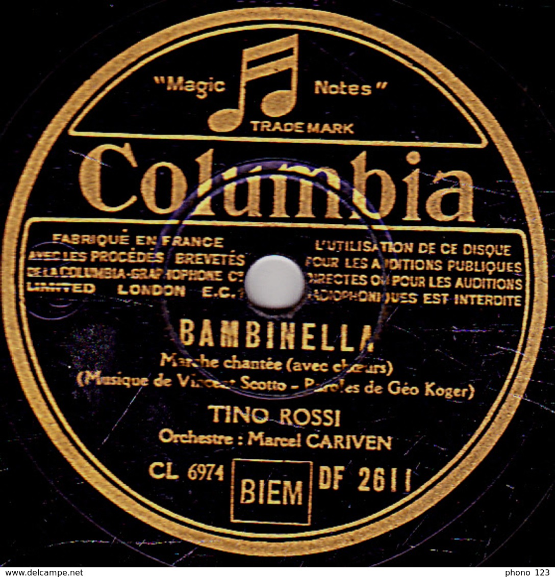 78 Trs - Colombia DF 2611 - état B - TINO ROSSI - BAMBINELLA - SERENADE SANS ESPOIR - 78 T - Disques Pour Gramophone