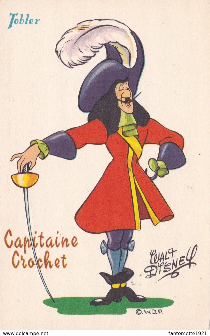 CAPITAINE CROCHET/WALT DISNEY/TOBLER (dil426) - Other & Unclassified