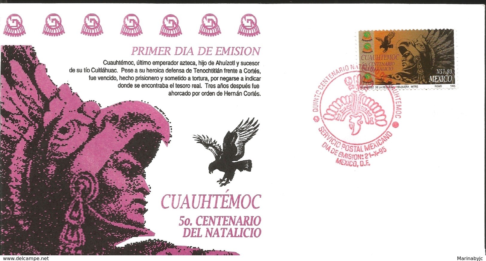 J) 1995 MEXICO, 5th CENTENARY OF THE BIRTH OF CUAUHTÉMOC, FDC - Mexico