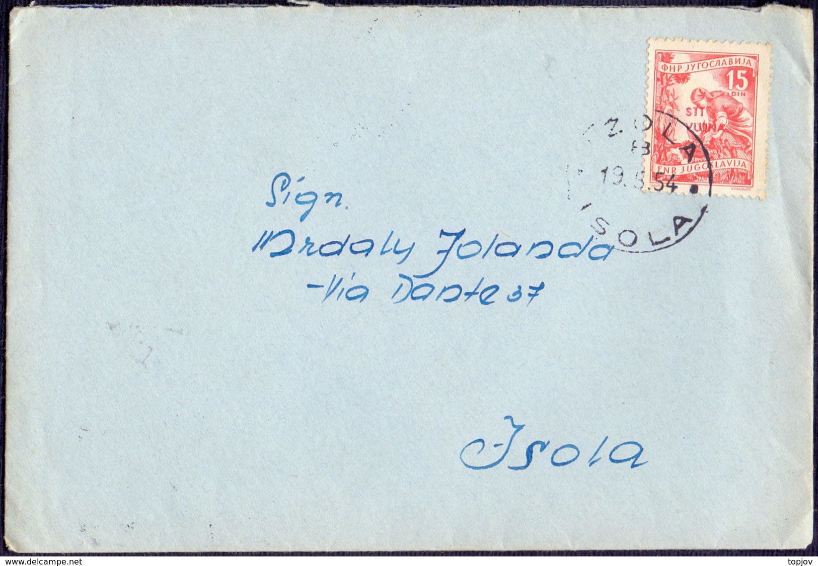 SLOVENIA - TRIESTE ZONA B - IZOLA IŽOLA - STT VUJNA - AGRO SUNFLOWER - LOCO Letter - 19. 5.1954. - Marcophilia