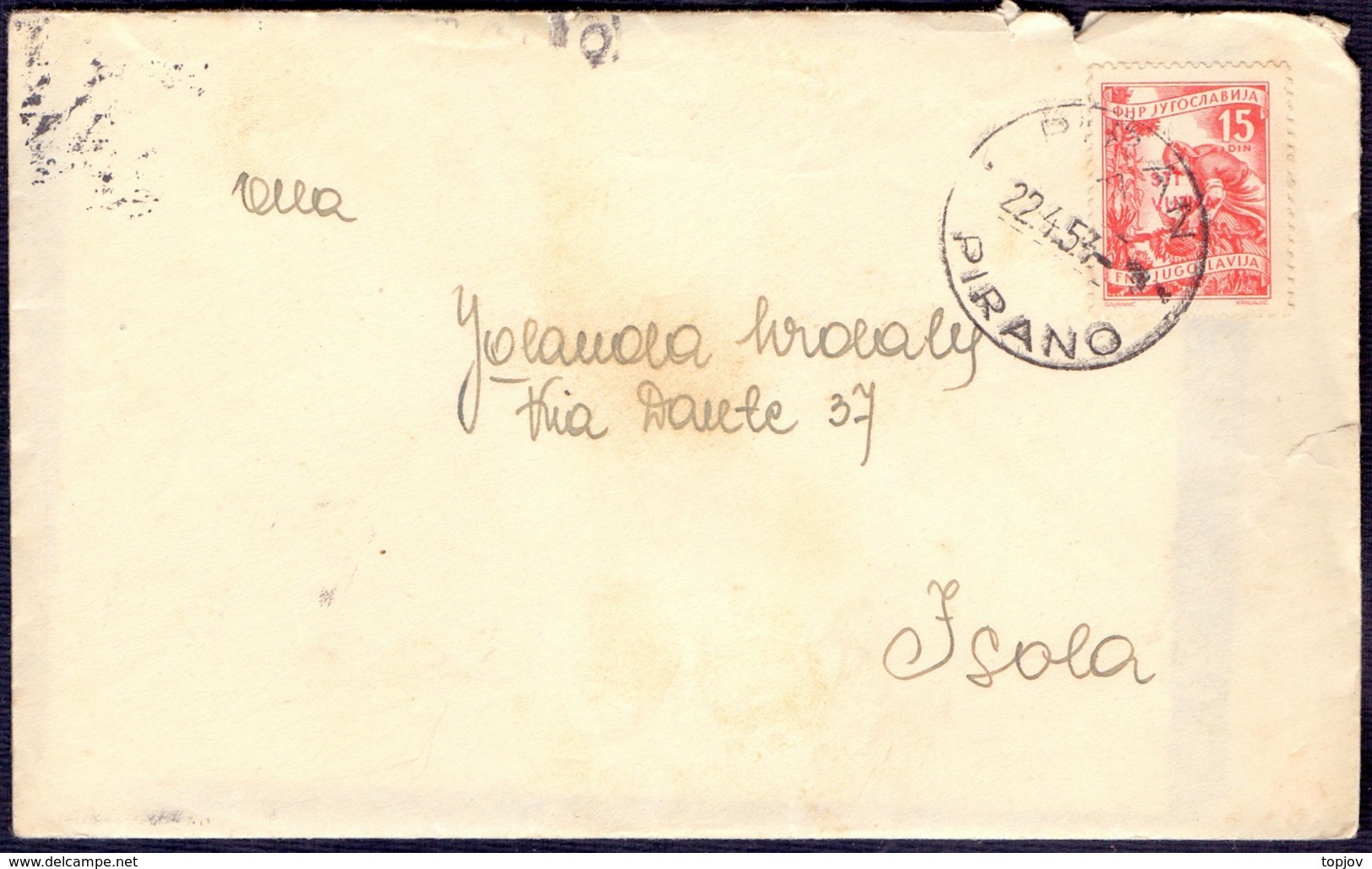 SLOVENIA - TRIESTE ZONA B - PIRAN  PIRANO To IZOLA  - STT VUJNA - AGRO SUNFLOWER - 22. 4.1954. - Poststempel