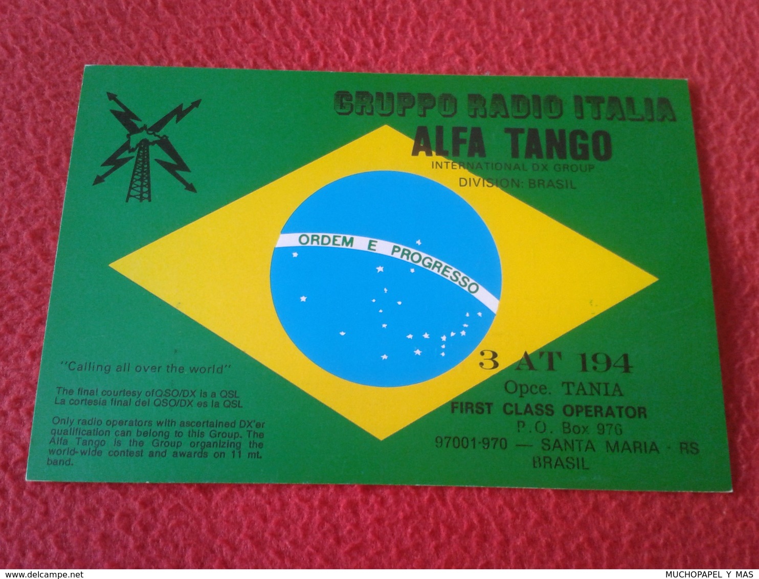 TARJETA POSTAL POSTCARD QSL RADIOAFICIONADOS RADIO AMATEUR GRUPPO ALFA TANGO ITALIA BRASIL BRAZIL FLAG ORDEM E PROGRESSO - Otros & Sin Clasificación