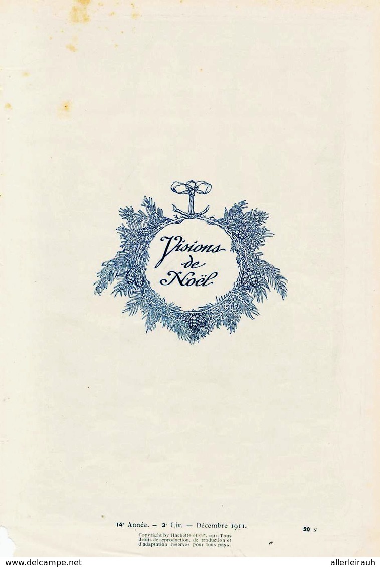 Visions De Noel (Alsace, Dans Les Abruzzes, Neige Du Lapon, Ciel Des Tropiques) /  Article , Pris D`un Magazine / 1911 - Sonstige & Ohne Zuordnung