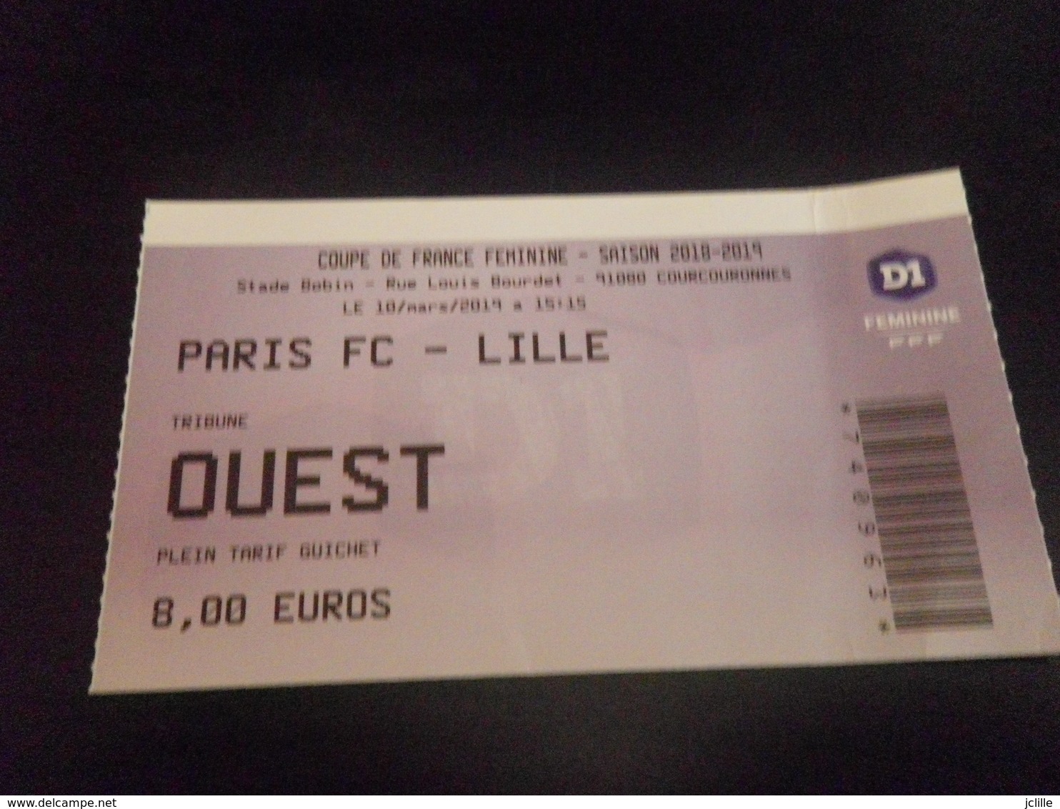 Ticket Football Coupe De France Féminine 1/2 Finale Paris FC LOSC - Uniformes Recordatorios & Misc