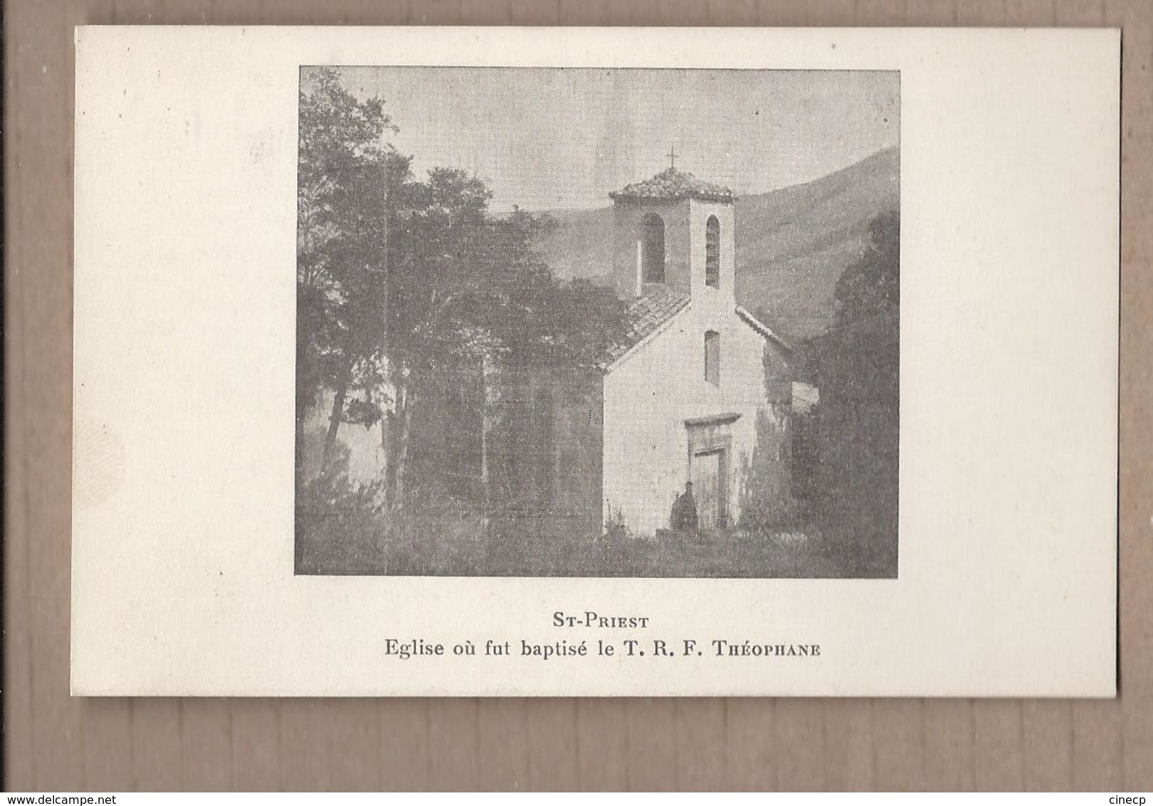 CPA 07 - SAINT-PRIEST - Eglise Où Fut Baptisé Le T.R.F. Théophane - TB PLAN EDIFICE RELIGIEUX Petite Animation - Autres & Non Classés