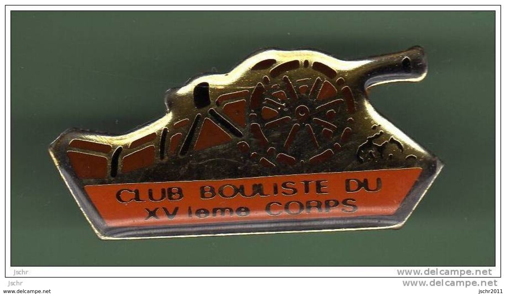 PETANQUE *** CLUB BOULISTE DU XVieme CORPS *** 5079 - Bocce