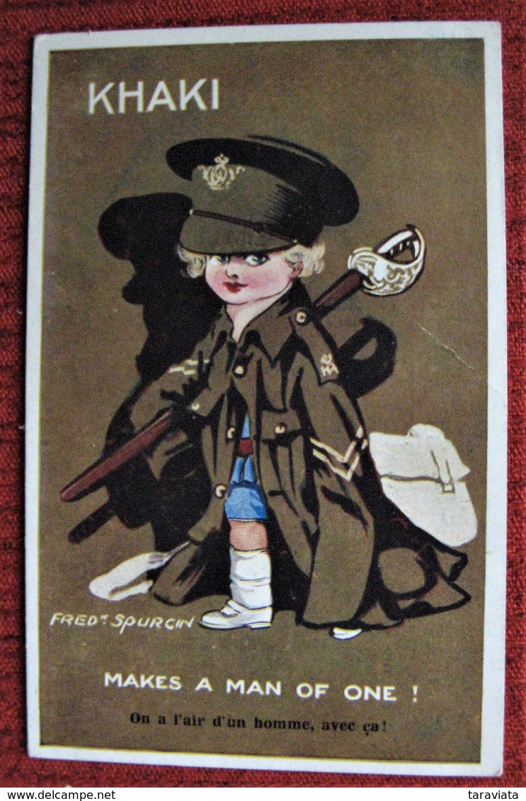 Fred SPURGIN Illustrateur KHAKI Makes A Man Of One Carte Anglaise Humour Enfant Militaire - Spurgin, Fred