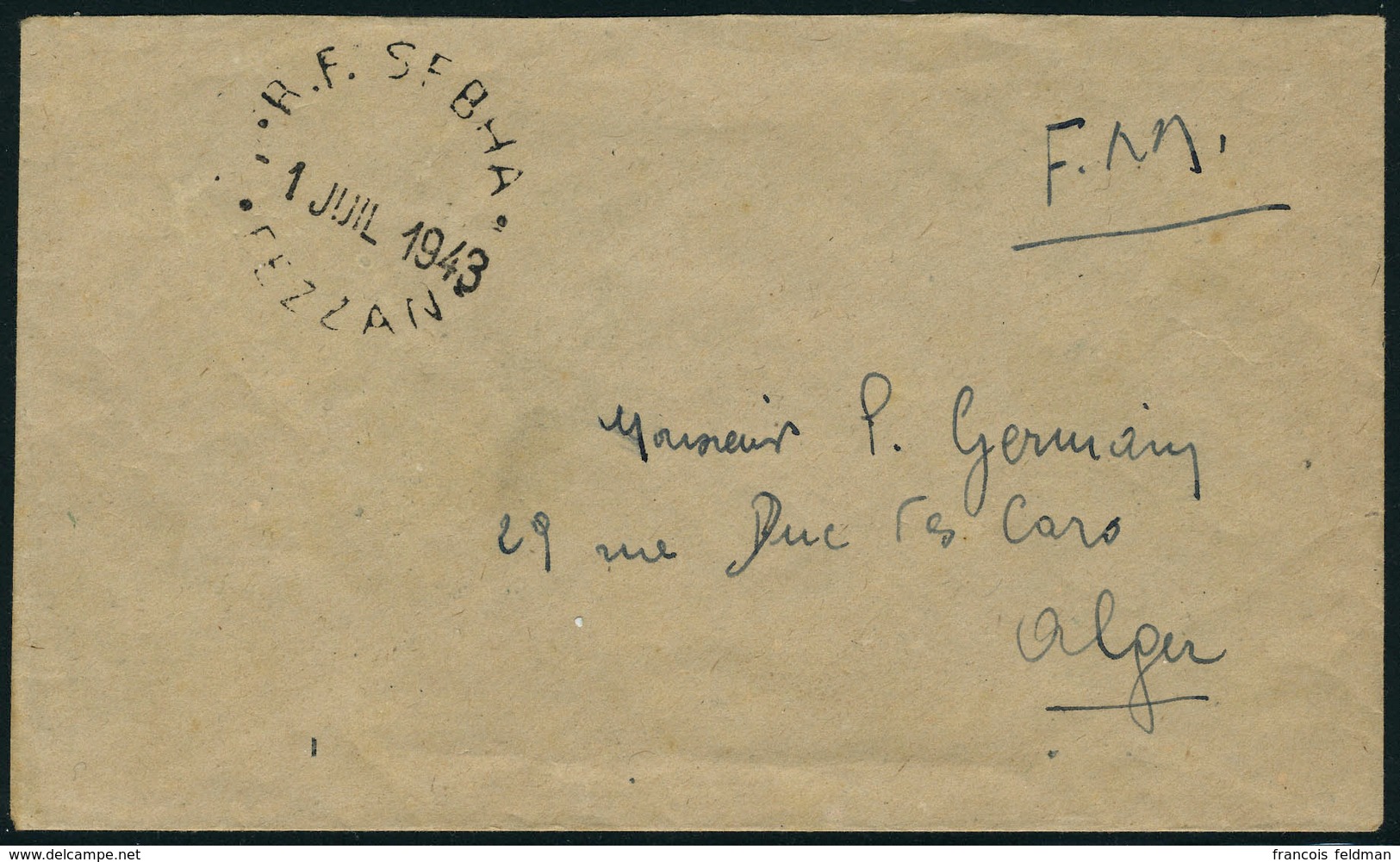Lettre Lettre Avec Càd RF Sebha Fezzan - 1 Juil 1943, Mention FM, Pour Alger, T.B. - Other & Unclassified