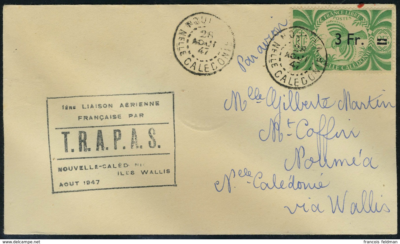 Lettre TP N° 254 Sur L Càd Nouméa 28 Aout 47, Cachet 1ère Liaison Aérienne Française Par TRAPAS ... Pour Nouméa Via Wall - Other & Unclassified