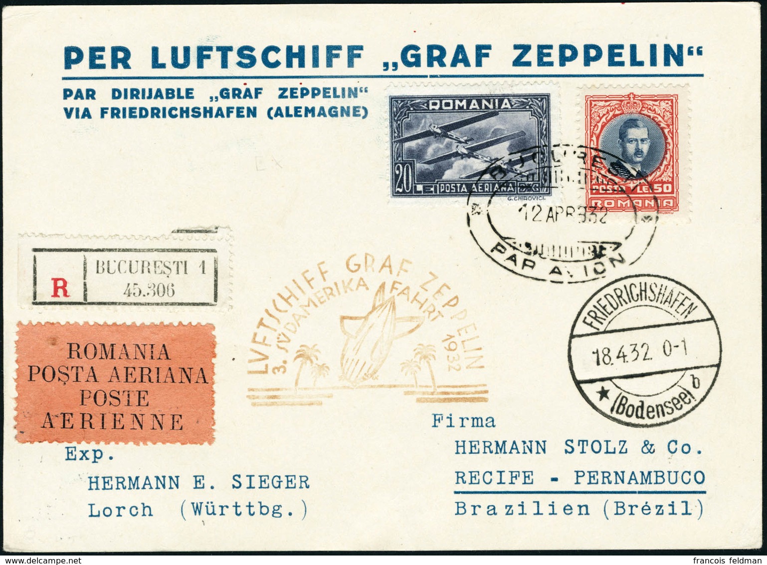 Lettre Zeppelin 3è SAF 1932. C.P. Recommandée Bucuresti 12 Apr 932, Pour Récife. CàD De Transit Friedrichshafen 18.4.32. - Other & Unclassified