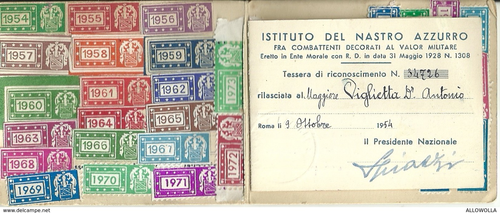 4817" ISTITUTO DEL NASTRO AZZURRO FRA COMBATTENTI DECORATI AL VALOR MILITARE-TESSERA DI RICONOSCIMENTO-1954 " ORIGINALE - Documenti