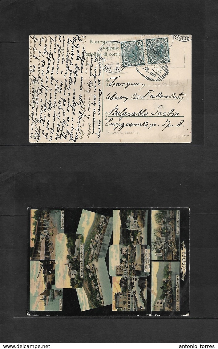 Austria. 1906 (9 Aug) CROATIA. Louvana - Serbia, Belgrade (23 July, Gregorian) Fkd View Card. Nice Item. Adriatic Sea. - Other & Unclassified
