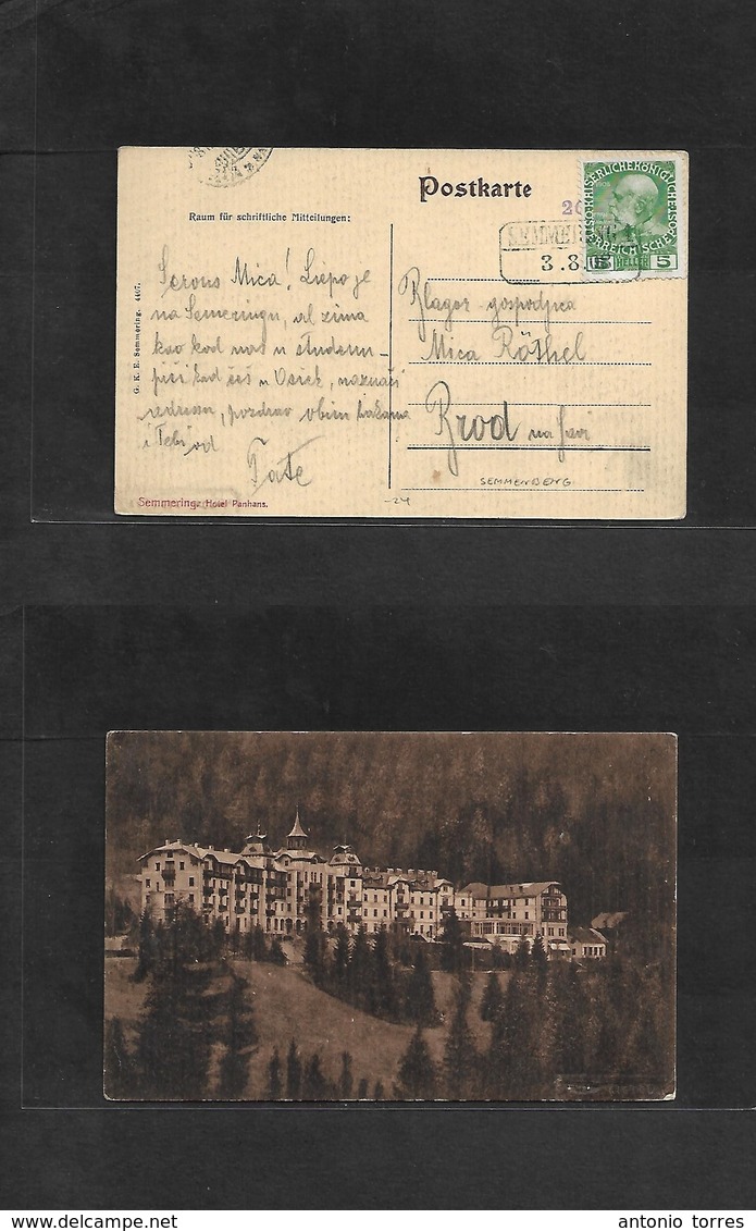 Austria. 1908 (3 Aug) Semmenbeng - Brod, Sloven. Fkd View Card, Box Date Name Cachet. Semmening Hotel. Fine. - Andere & Zonder Classificatie