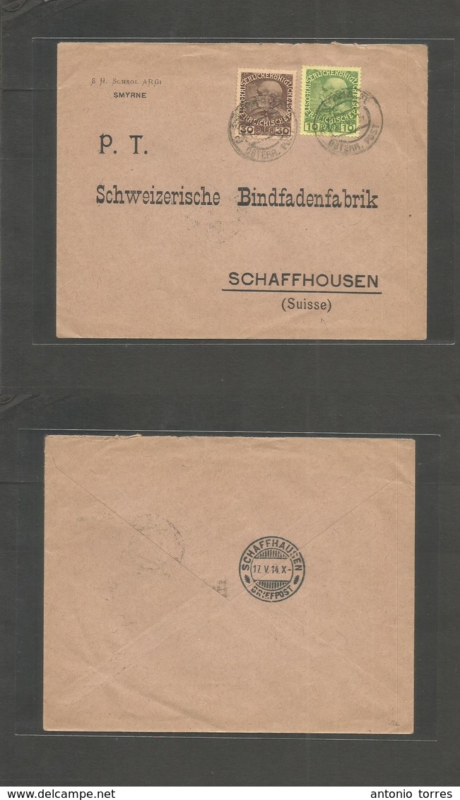 Austrian Levant. 1914. Smyrna - Switzerland, Schafhausen (17 May) Fkd Env At 40 Para Rate, Cds. - Andere & Zonder Classificatie