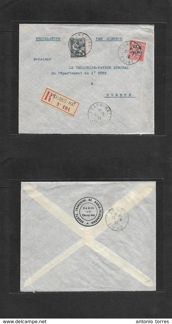 China - Xx. 1916 (21 Feb) French PO. Ovptd Issue. Shanghai - France, Evreux (17 March) Via Siberia. Registered Multifkd  - Other & Unclassified