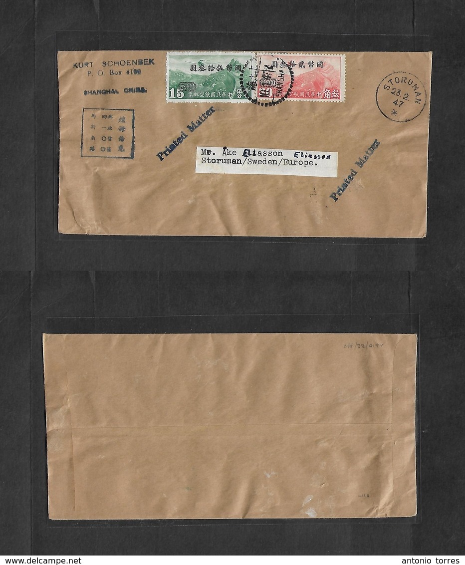 China - Xx. 1947 (10 Jan) Shanghai - Sweden, Storuman (23 Feb) Ovptd Air Issue, PM Rate. Multifkd Env. VF. - Other & Unclassified