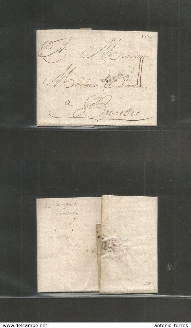 France. 1770 (15 Oct) Bayonne - Bruxelles, Belgium. EL Full Text, Mns Charge + Stline "BAYONE" (xx/R) Fine Early Item. - Andere & Zonder Classificatie