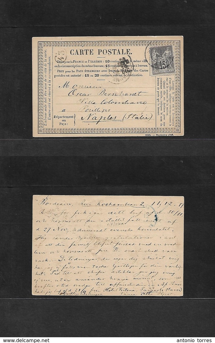 France - Stationary. 1877 (11 Dec) Bordeaux - Italy, Naples. Carte Postale Fkd Sage 15c. Model 2242 Sept 1878 Usage To F - Autres & Non Classés