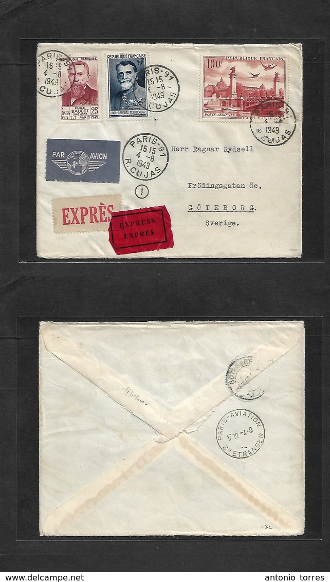 France - Xx. 1949 (4 Aug) Paris, Cujas - Sweden, Goteburg. Air Express Multifkd Env Incl 100 Fr Airmail Stamp. Better Se - Sonstige & Ohne Zuordnung