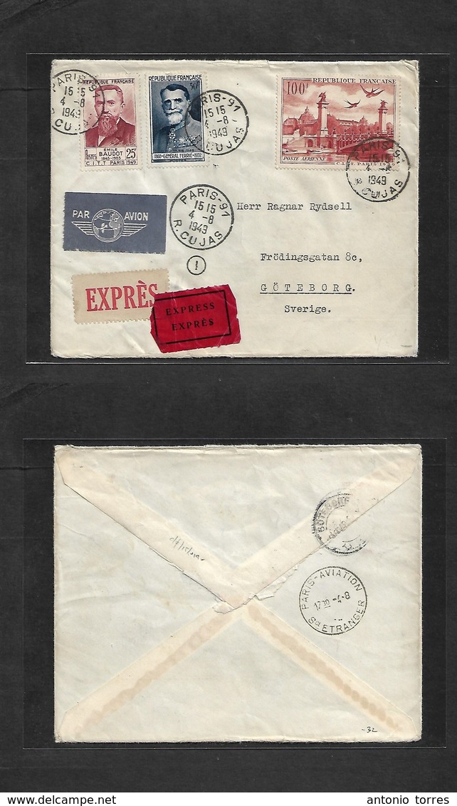 France - Xx. 1949 (4 Aug) Paris, Cujas - Sweden, Goteburg. Air Express Multifkd Env Incl 100 Fr Airmail Stamp. Better Se - Autres & Non Classés