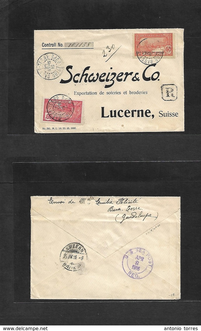 Frc - Guadalupe. 1916 (25 March) Basse Terre - Switzerland, Luzern (25 April) Via US Sea Post (8 April) Registered Multi - Autres & Non Classés