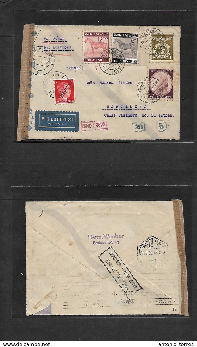 Germany - Xx. 1943 (12 Oct) Schladern - Spain, Barcelona (23 Oct) Air Multifkd Envelope + Dual Censorship. - Other & Unclassified