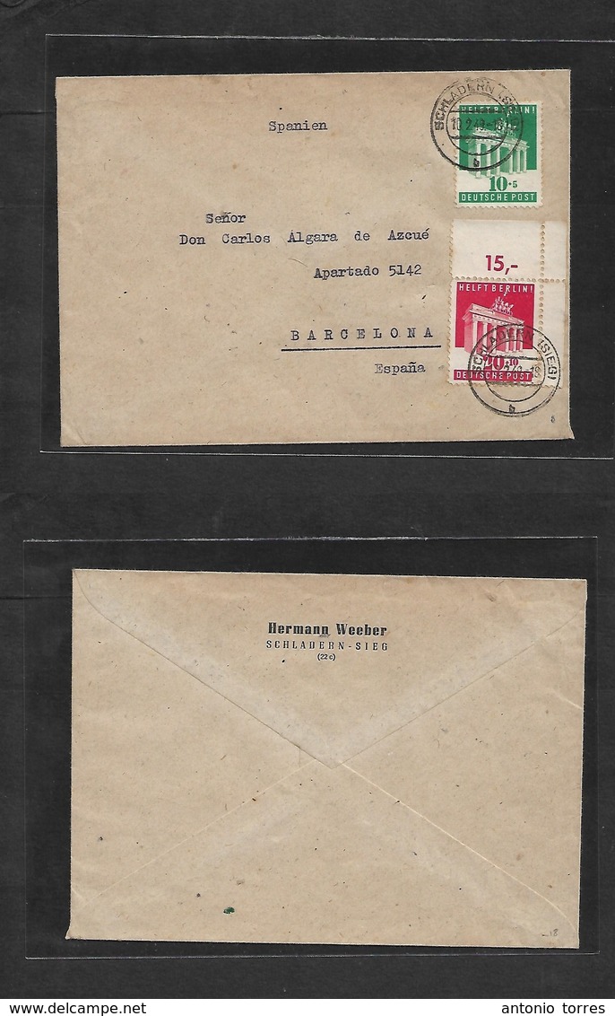 Germany - Xx. 1949 (10 Feb) Schlodern - Spain, Barcelona. Fkd Env + Fine Unusual Usage Period To Spain This Early After  - Autres & Non Classés