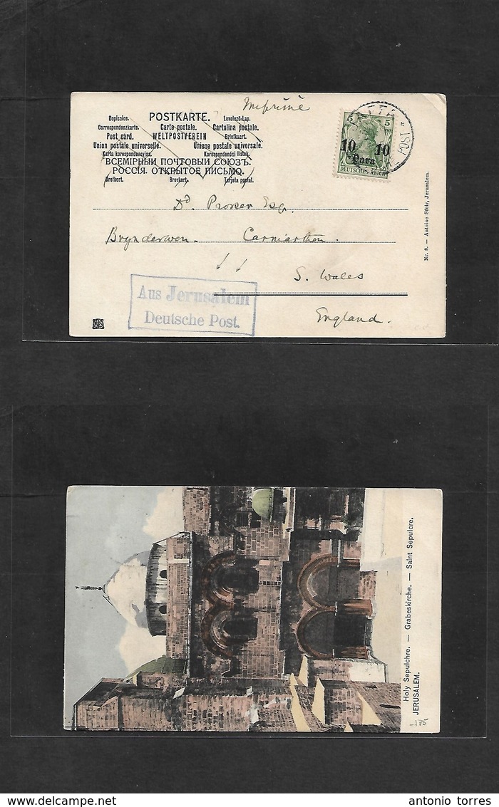 German Levant. 1905 (20 Jan) "AUS JERUSALEM Deutsche Post" Blue Cachet (xxx/R) Fkd 10par Ovptd Ppc To UK, South Wales, C - Other & Unclassified