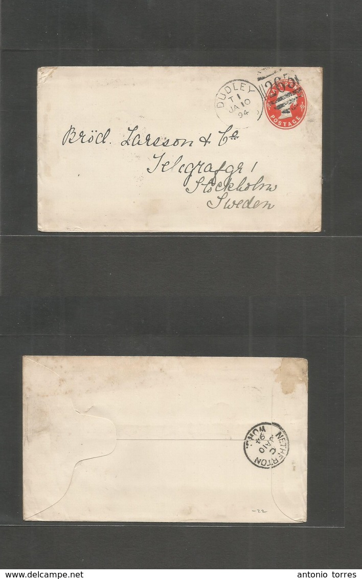 Great Britain - Stationery. 1894 (10 Jan) Dudley - Sweden, Stockholm Via Netherton, Wors. 1d Red Stat Env, Side Opening. - ...-1840 Préphilatélie