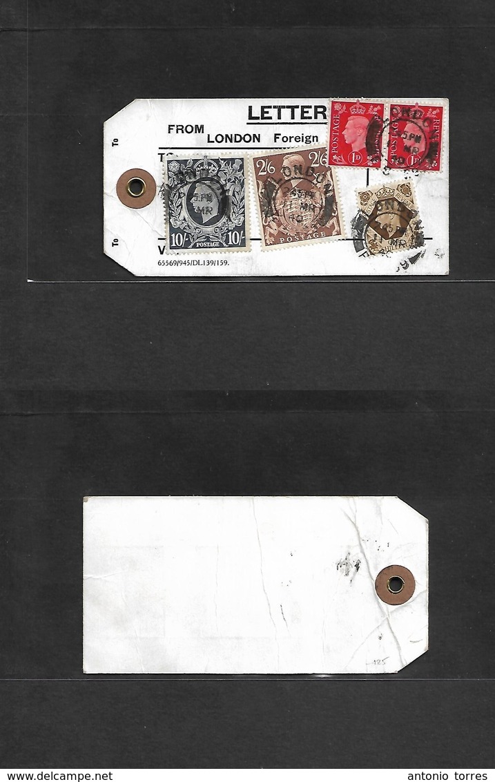 Great Britain - Xx. 1940 (11 March) London Parcel Pouch Tag. Multifkd Card Incl 2/6 Sh Brown And 10sh Blue, Tied Cds. Fi - ...-1840 Préphilatélie