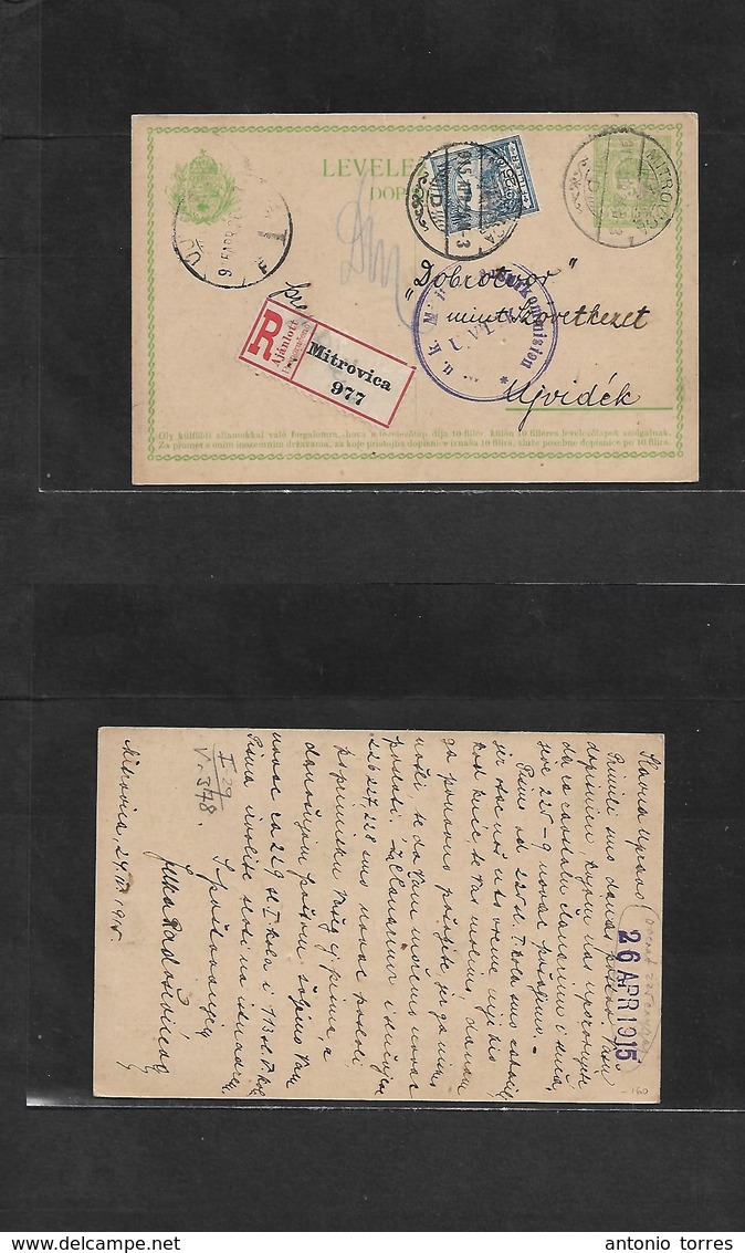 Hungary. 1915 (26 Apr) KOSOVO - ALBANIA - SERBIA - AUSTRIA. Nitrovica - Ujvidek. Registered 5 Fill Green Stat Card + Adt - Other & Unclassified