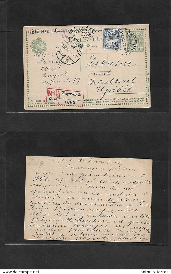 Hungary. 1916 (23 March) Croatia. Hungary Postal Admin. Zagreb - Ujvidek (29 March) Registered 5 Fill Blue Green Stat Ca - Other & Unclassified