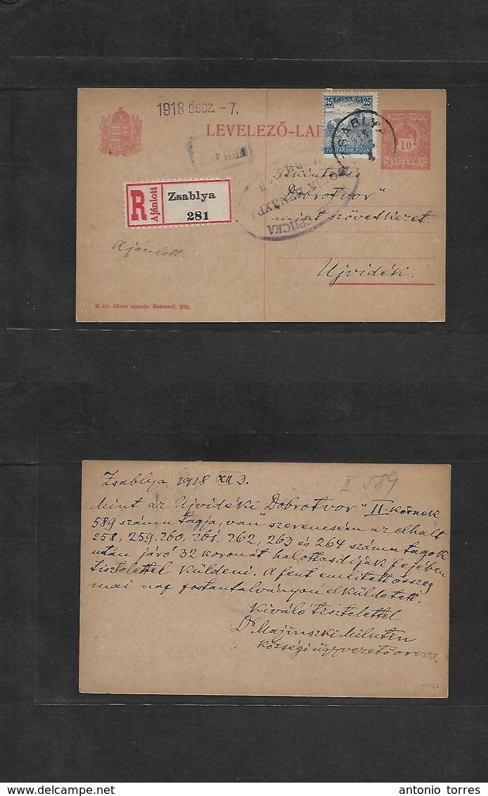 Hungary. 1918 (7 Dec) SERBIA. Hungary Postal Admin. SABLYA, Zsablya - Ujvidek. Registered + Adtl 10 Fill Red Stationary  - Autres & Non Classés
