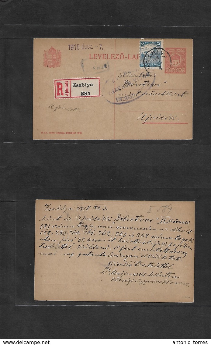 Hungary. 1918 (7 Dec) SERBIA. Hungary Postal Admin. SABLYA, Zsablya - Ujvidek. Registered + Adtl 10 Fill Red Stationary  - Andere & Zonder Classificatie