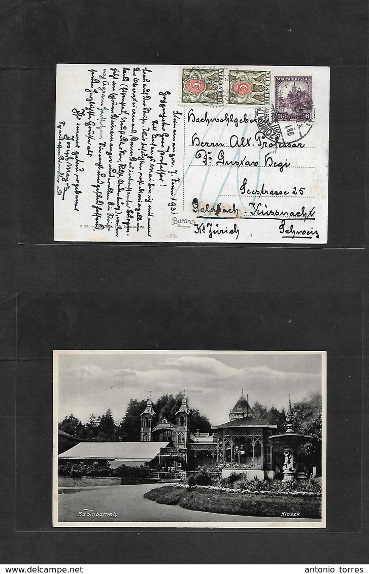 Hungary. 1931 (7 June) Szombater - Switzerland, Küssnact (9 June) Fkd Ppc + Taxed (x2) Swiss P. Dues, Tied Arrival Cds.  - Autres & Non Classés
