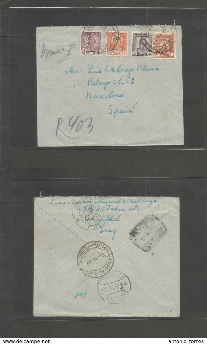 Iraq. 1949. Baghdad - Spain, Barcelona. Multifkd Registered Envelope Incl Ovptd Issue. Very Rare Destination. - Iraq