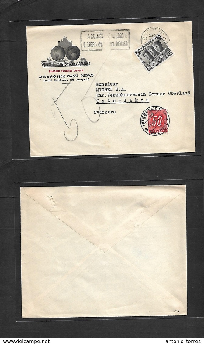 Italy - Xx. 1952 (13 Dec) Milano - Switzerland, Interlaken (15 Dec) Illustrated Fkd Env + Taxed + Swiss Postage Due 50c  - Unclassified