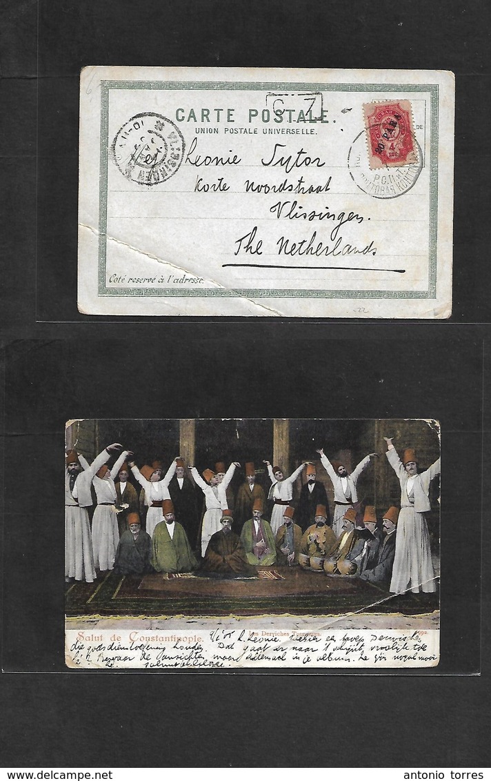 Russian Levant. 1909 (Jan) Constantinople - Netherlands, Vlissingen (14 Jan) Fkd Card, Ovptd 20 Para Ship, Cds. - Andere & Zonder Classificatie