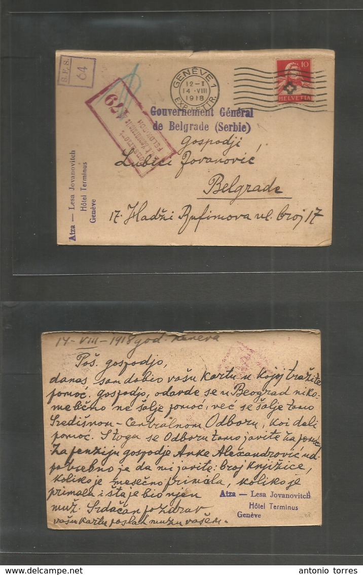 Serbia. 1918 (14 Aug) Switzerland, Geneva - Belgrade. Fkd Swiss Strip Card With Special Cachet "gevernment General De Be - Serbia